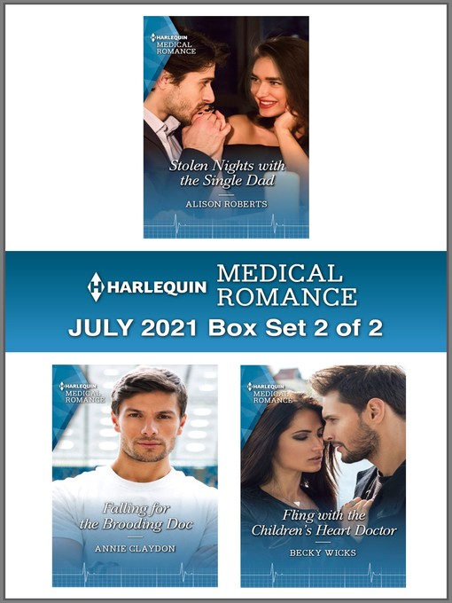 Cover image for Harlequin Medical Romance July 2021--Box Set 2 of 2